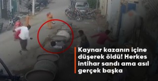 Kaynar kazanın içine düşen adam, can verdi