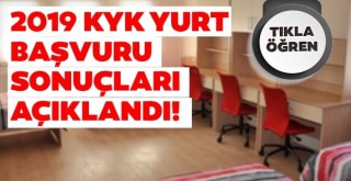 KYK yurt başvuru sonuçları 2019 açıklandı!
