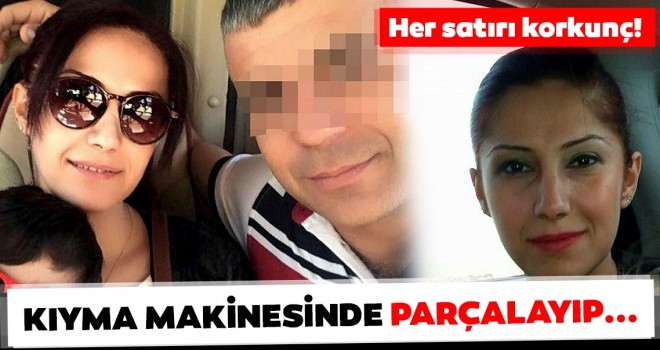 Kıyma makinesinde parçalayıp şehrin çeşitli yerlerine atmış!