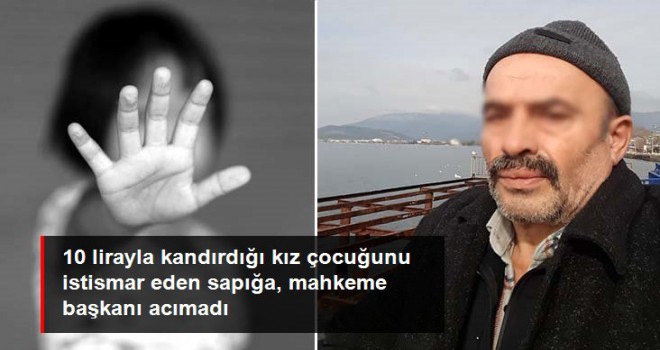 Kız çocuğunu istismar eden sapığa, indirimsiz 12 yıl hapis cezası verildi