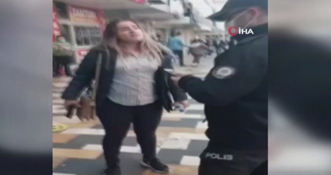 Maskesiz gezen kadından polise, 'Artistliğiniz kime' tepkisi
