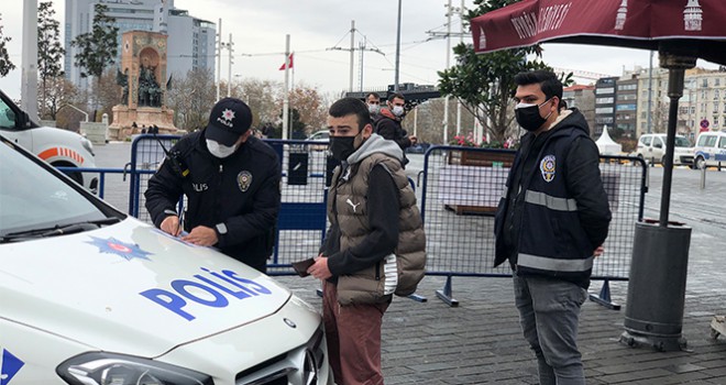 'Sıkılıyorum' diye Taksim'e geldi cezayı yedi