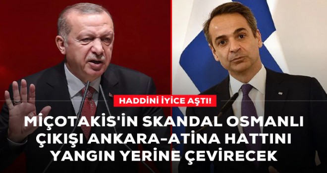 Miçotakis'in hedefinde yine Cumhurbaşkanı Erdoğan var: