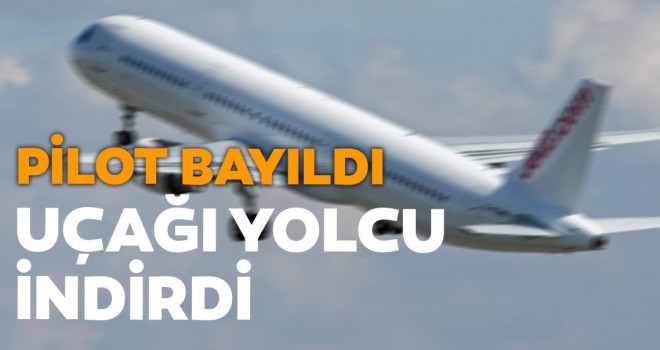  Pilot bayıldı, uçağı pilot olan bir yolcu indirdi