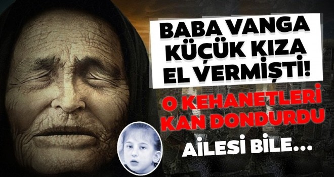 Bulgar kahin Baba Vanga ona el vermişti; tesadüf mü gerçek mi?