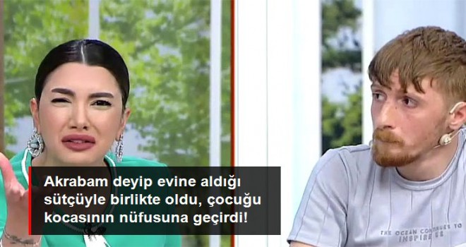 Akrabam deyip evine aldığı sütçüyle birlikte oldu, ilişkiden olan çocuğu kocasının nüfusuna geçirdi