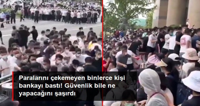 Aylardır paralarını çekemeyen binlerce Çinli bankayı bastı!