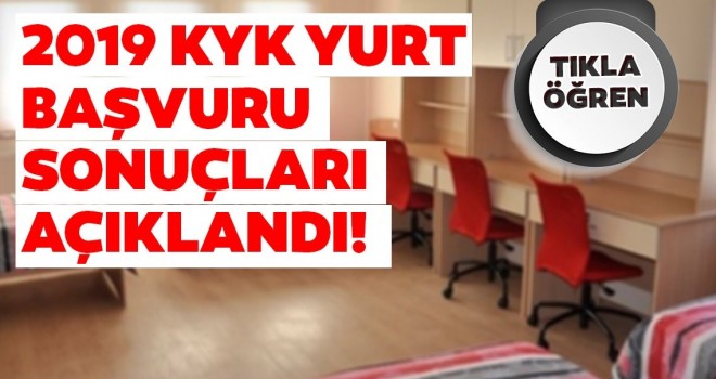  KYK yurt başvuru sonuçları 2019 açıklandı!