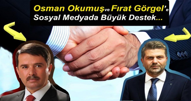 Fırat Görgel ve Osman Okumuş’a Sosyal Medyada Büyük Destek