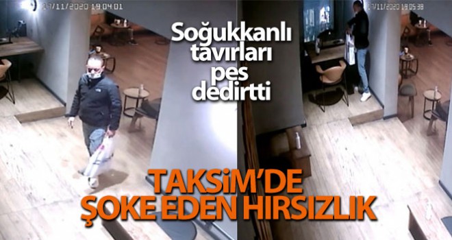 Taksim'de genç kıza kafeteryada hırsızlık şoku