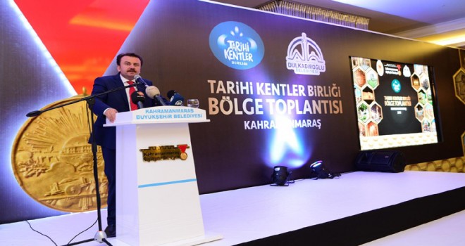 Tarihi Kentler Birliği Kahramanmaraş Buluşması Başladı