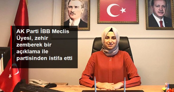 AK Parti İBB Meclis Üyesi Amine Kaba, nedenlerini tek tek sıralayıp partisinden istifa etti