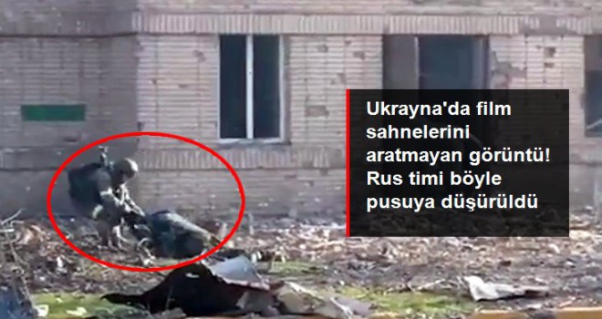 Ukrayna'da film sahnelerini aratmayan görüntü! Rus timi böyle pusuya düşürüldü