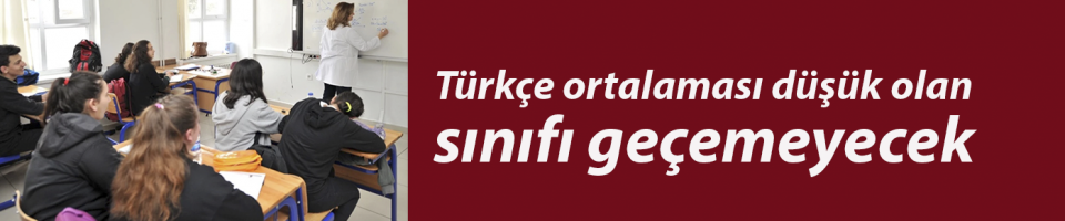 70 olmayan öğrenci sınıf geçemeyecek