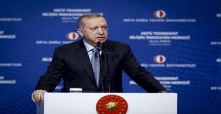 Cumhurbaşkanı Erdoğan'dan ODTÜ'de flaş mesajlar!