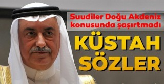  Suudiler Doğu Akdeniz konusunda şaşırtmadı...