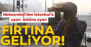  Meteoroloji'den İstanbul için son dakika hava durumu ve fırtına uyarısı geldi! Bugün hava nasıl olacak?