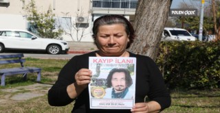 Antalya'da gözü yaşlı anne 41 gündür haber alamadığı oğlunu 50 bin TL ödül ile arıyor